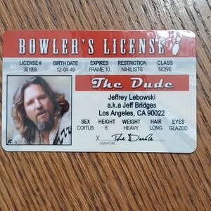 THE DUDE ID CARD Big Lebowski Bowlers License California Movie Prop Gag Gift